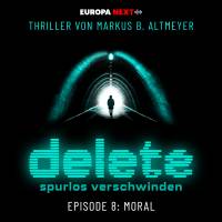 Cover Delete, Folge 8: Moral