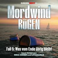 Mordwind_Rugen_Cover_05_Was_vom_Ende_ubrig_bleibt_original